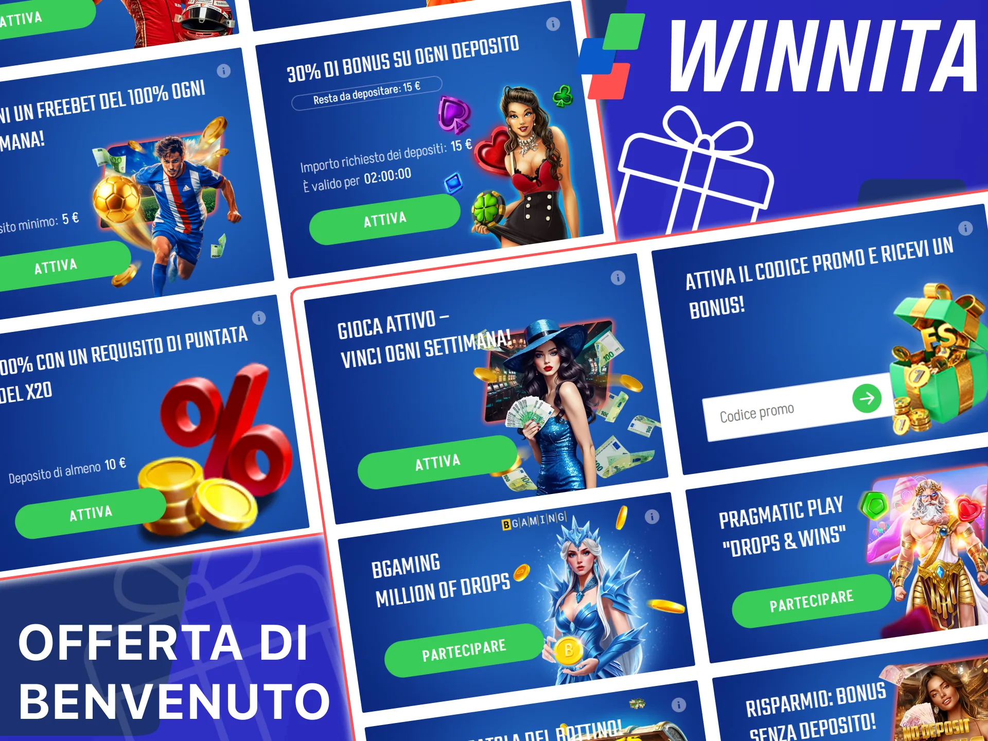 Ottieni l'offerta di benvenuto per i nuovi giocatori su Winnita Italia.